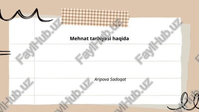 mehnat tarbiyasi — PPTX