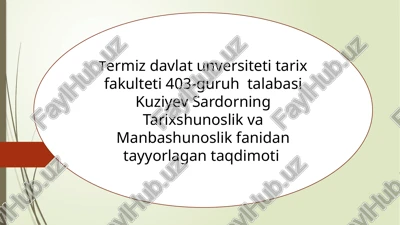 tarixshunoslik fanining maqsad va vazifalari — PPTX