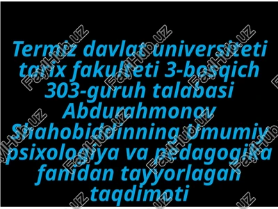 umumiy psixologiya va pedagogika fanidan tayyorlagan taqdimot — PPTX