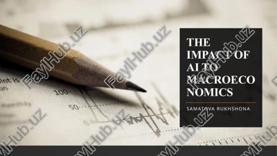 the impact of ai to macroeconomics — PPTX
