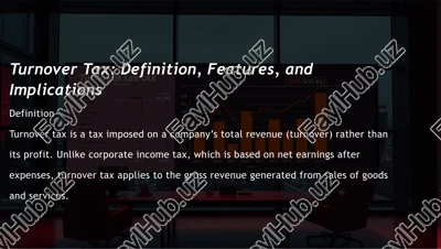 turnover tax: definition, features, and implications — PPTX