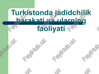 turkistondajadidchilikharakativlar — PPTX