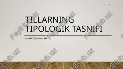 tillarning tipologik tasnifi — PPTX