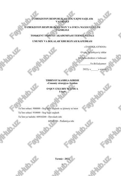 tibbiyot kasbiga kirish “umumiy xirurgiya” o’quv-uslubiy majmuasi — DOCX