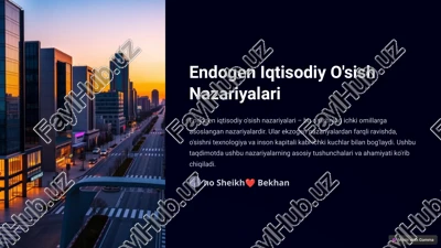 endogen iqtisodiy o'sish nazariyalari — PPTX