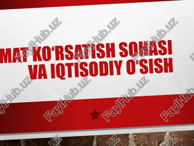 xizmat ko‘rsatish sohasi va iqtisodiy o‘sish — PPTX