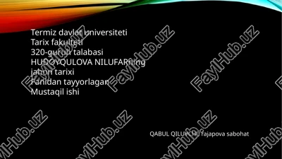 hudoyqulova nilufarningjahontarixi — PPTX