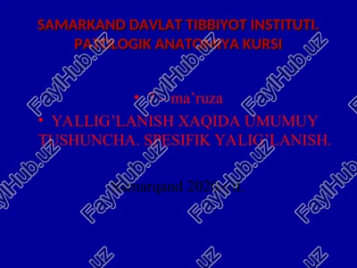 samarkand davlat tibbiyot instituti. patologik anatomiya kursi — PPT