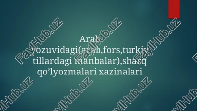 arab yozuvidagi manbalar — PPTX
