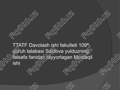 mustaqil ish - falsafiy dunyo qarashning o`z-o`zini anglashdagi roli — PPTX
