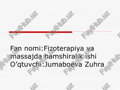 fizoterapiya va massajda hamshiralik ishi — PPT