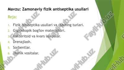 zamonaviy fizika antisepika usullari — PPTX