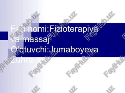 fizioterapiya va massaj — PPT