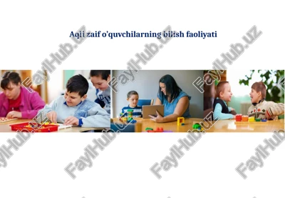 aqlizaifo’quvchilarningbilish faoliyati — PPTX