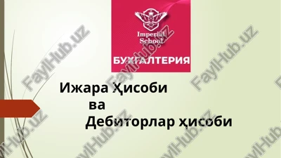ijarahisobi va debitorlar hisobi — PPTX