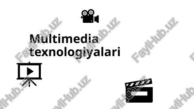 multimediatexnologiyalari — PPTX