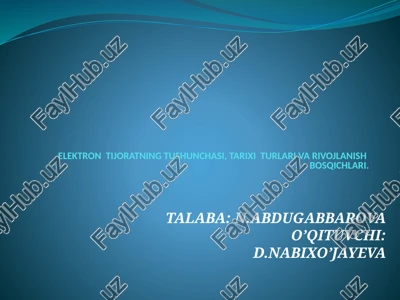 elektron tijoratning tushunchasi, tarixi turari va rivojlanish bosqichlari — PPTX