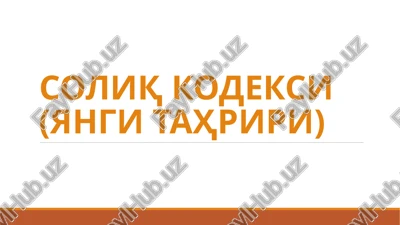 soliq kodeksi(yangi tahriri) — PPTX