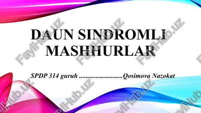 daunsindromlimashhurlar — PPTX