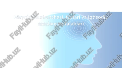 mayning tushunchasi, turlari va iqtisodiy asoslangan talablari — PPTX