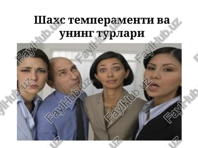 shaxs temperamenti va uning turlari — PPT