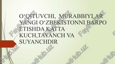 o‘qituvchi, murabbiylar — PPTX