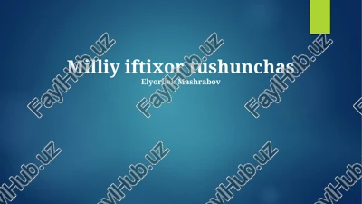 milliy iftixor tushunchasi — PPTX