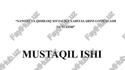 sanoat va qishloq xo’jaligi xaritalarini loyhalash va tuzish — PPTX