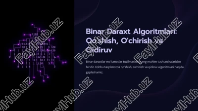 binar daraxt algoritmlari — PPTX