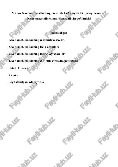 nanomateriallarning mexanik fizikaviy va kimyoviy xossalari — DOCX