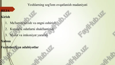 yoshlarning sog'lom ovqatlanish madaniyati — PPT