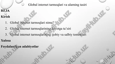 global internet tarmoqlari va ularning tasiri — PPT