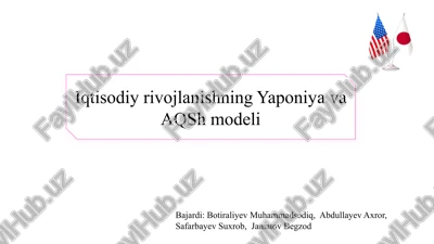 iqtisodiy rivojlanishning yaponiya va aqsh modeli slayd — PPTX