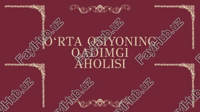 eng qadimgi aholisi — PPTX