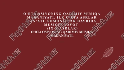 o‘rta osiyoning qadimiy musiqa madaniyati — PPTX