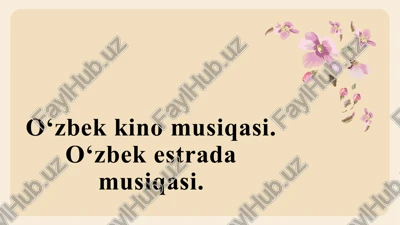 o'zbek kinomusiqasi — PPTX