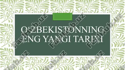 o‘zbekistonning eng yangi tarixi — PPTX