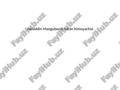 jaloliddin manguberdi-vatan himoyachisi — PPTX