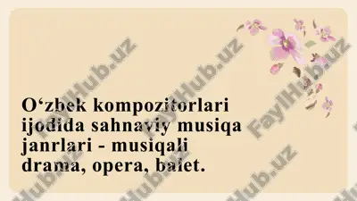 o‘zbekkompozitorlariijodidasahnaviy musiqa janrlari - musiqali drama, opera, balet — PPTX