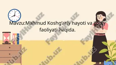 mahmud koshg‘ariy hayoti va ijodiy faoliyati — PPTX