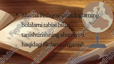 pedagog-psixologlarning bolalarni tabiat bilan tanishtirish — PPTX