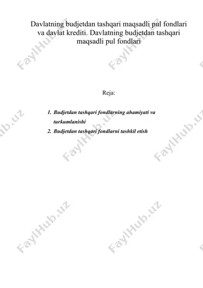 davlatning budjetdan tashqari maqsadli pul fondlari va davlat krediti. davlatning budjetdan tashqari maqsadli pul fondlari — DOC