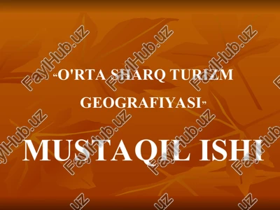 o'rta sharq turizm geografiyasi — PPT