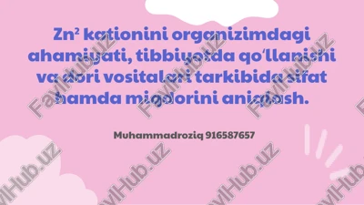 zn² kationining biologik roli va ahamiyati — PPTX