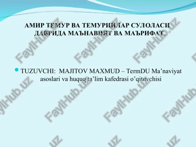 amir temur va temuriylar sulolasidavrida — PPT