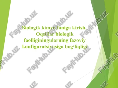 biologik kimyo faniga kirish — PPT