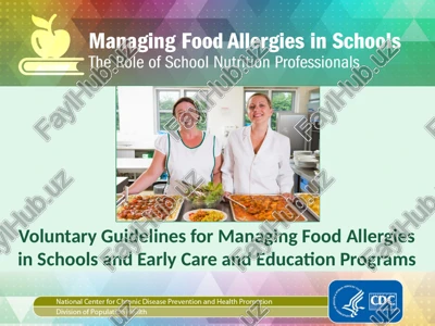 voluntary guidelines for managing food allergies in schools and early care and education programs — PPTX