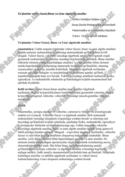 to'plamlar vektor fazosi, binar va unar algebraik amallari — DOCX