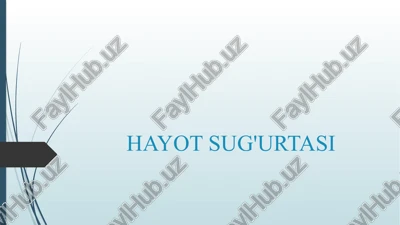 hayot sug'urtasi — PPTX