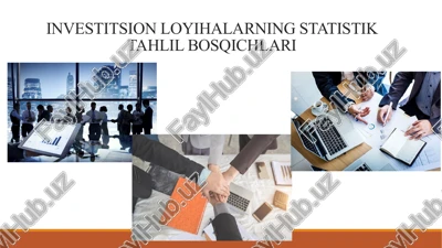 investitsion loyihalarning statistik tahlil bosqichlari — PPTX